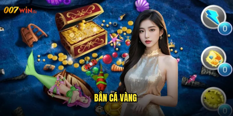Bắn Cá Vàng