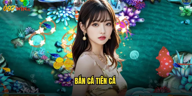 bắn cá tiên cá