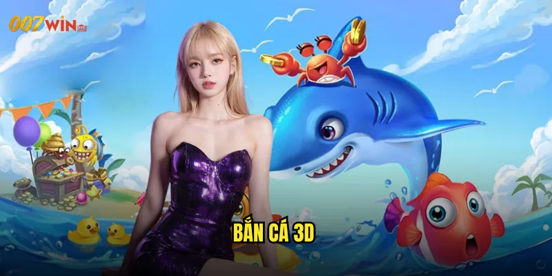 bắn cá 3D