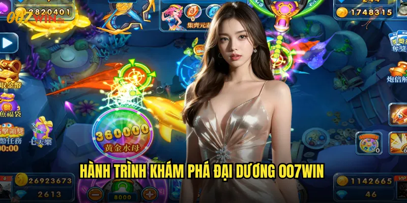 Hành Trình Khám Phá Đại Dương 007WIN