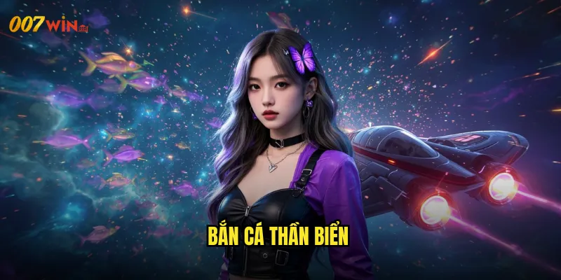 bắn cá thần biển